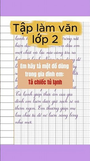 Tập làm văn lớp 2: Tả chiếc tủ lạnh #vanmaulop2