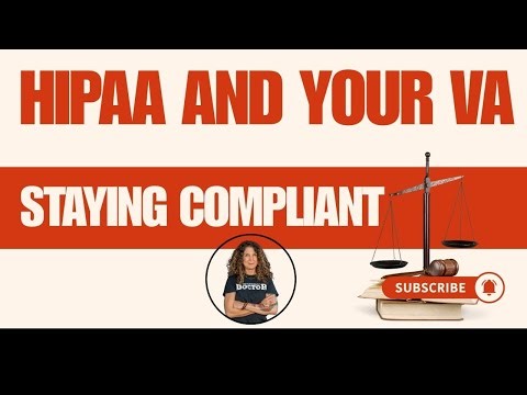 HIPAA and Your VA: Staying Compliant