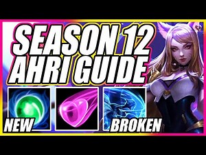 NEW AHRI REWORK GUIDE Season 12 - Rank 1 Ahri Guide by LegitKorea