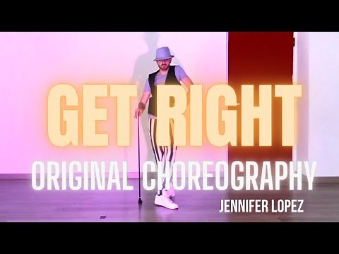 GET RIGHT - JLo Original Choreography