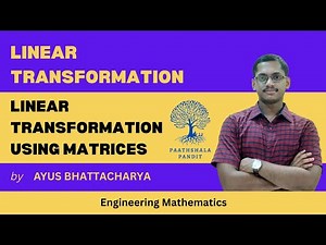 Linear Transformations using Matrices | Linear Transformation | Engineering Mathematics