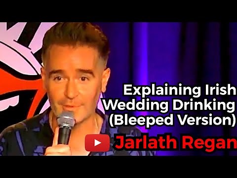 Explaining Irish Wedding Drinking To An American Doctor (Bleeped Version) | Jarlath Regan | Standup
