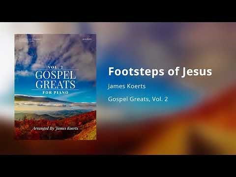 Footsteps of Jesus - James Koerts