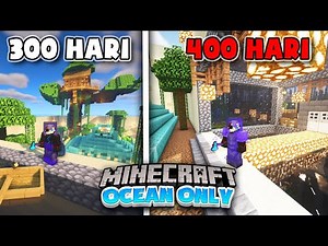 400 Hari di Minecraft tapi Ocean Only❗️❗️