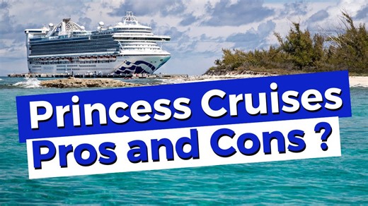 Princess Cruises 5 pros and 5 cons cruising with them