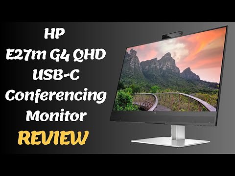 Optimize Your Video Conferencing with HP E27m G4 QHD USB-C Conferencing Monitor - Review