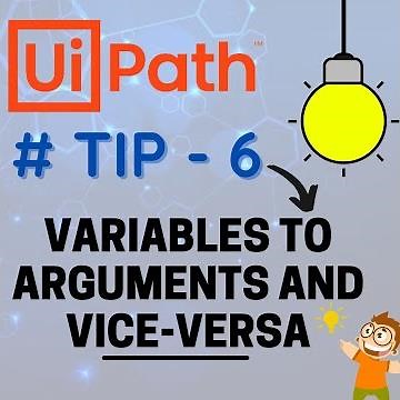 90 Seconds - UiPath Tips and Tricks | Variables to Arguments and Vice Versa | RPA | UiPath