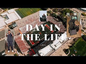 Day in the Life at University of Illinois Urbana Champaign