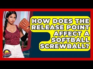 How Does The Release Point Affect A Softball Screwball? - Softball Basics and Beyond