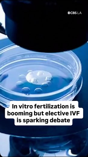 6.9K views · 16 reactions | Elective IVF is sparking a debate as more people are choosing in vitro fertilization to screen embryos for traits like cancer risk and height. Doctors are warning the science behind these tests is unproven and could lead to tough decisions. Some critics worry it could strain IVF resources and reshape parent-child relationships. #parenting #ivf #fertilization | CBS LA | Facebook