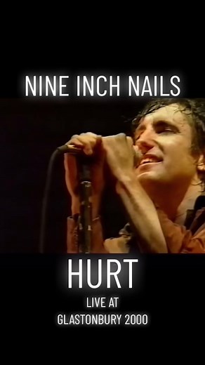 Nine Inch Nails - Hurt (Live at Glastonbury Festival 2000)