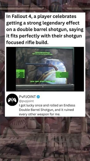 In Fallout 4, a player celebratesgetting a strong legendary effecton a double barrel #fallout4