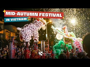 Discover Vietnam's magical Mid-autumn Festival!
