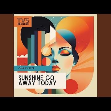 Sunshine Go Away Today (Live)