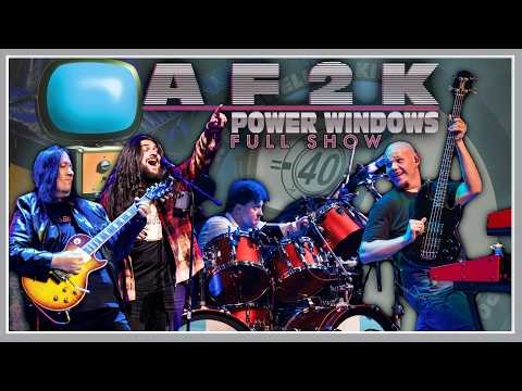 AF2K (Rush Tribute) - Power Windows 40th Anniversary Celebration (Full Show)