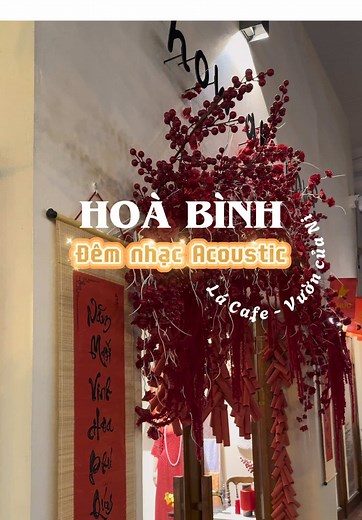 Một nơi bình yên - chill giữa lòng thành phố. Cùng hẹn hò, nghe nhạc cùng Lá vào tối thứ 7, ngày 25/01 nha ❤️ #acoustic #hoabinh #nghenhac #music #livemusic #chill #quancafeacoustic #cafeacoustic #cafehoabinh #hoabinh #lacafe