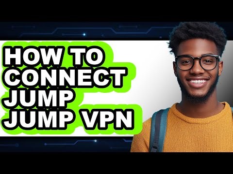 How to Connect Jump Jump Vpn (only Way)