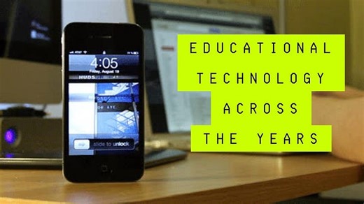Educational Technoloy - A History