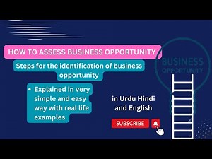 How to Assess Business Opportunity / Identification of Business Opportunity