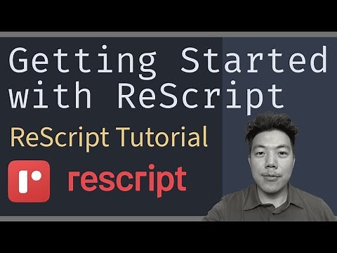 Getting Started with ReScript - ReScript Tutorial