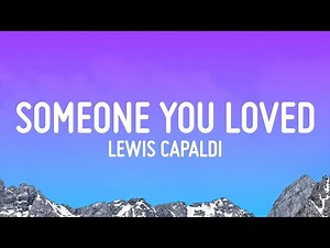Lewis Capaldi - Someone You Loved | 1 Hour Version