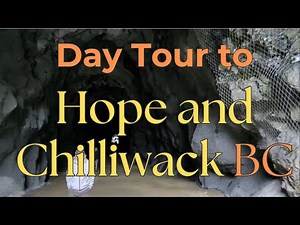 Day Tour to Hope and Chilliwack, BC | Waterfalls, Othello Tunnels, and Harrison Hot Springs