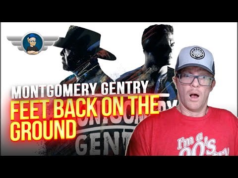 MONTGOMERY GENTRY REACTION "FEET BACK ON THE GROUND" REACTION VIDEO