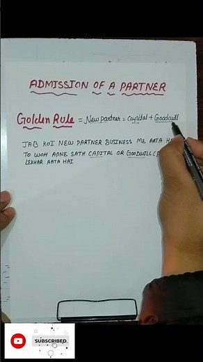 New Partner Brings Goodwill | Admission of a Partner | Class 12