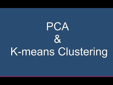 Machine Learning Tutorial 11 Principal Component Analaysis (PCA) and K Means Clustering