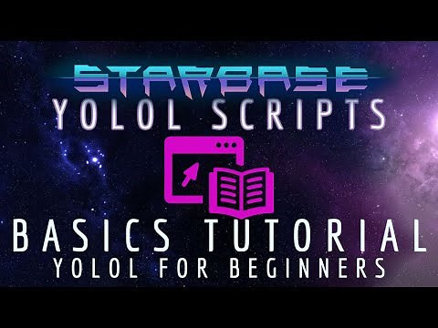 Starbase Tutorial: YOLOL Basics