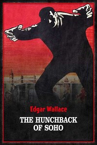 The Hunchback of Soho - Movie