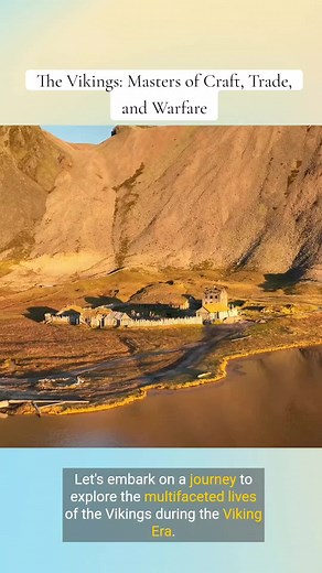 Unveiling the Multifaceted Lives of the Vikings: Masters of Craft, Trade, and Warfare