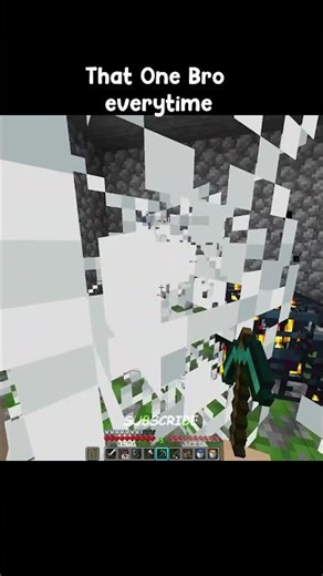 That One bro everytime #minecraft