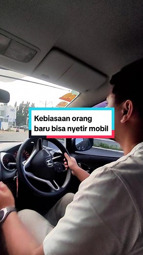 Kebiasaan Lucu Orang Baru Belajar Nyetir Mobil