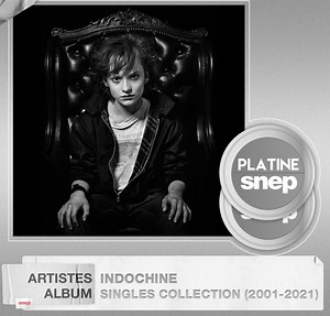 L’album « Single collection (2001 -2021) » d'Indochine est certifié double disque de platine !