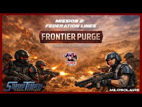 Federation Lines | Frontier Purge [2] | Steam Workshop | Starship Troopers: Terran Command