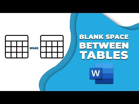 How to insert a blank space between tables in word
