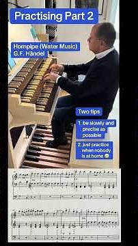 Exercises, Part2, Hornpipe (Water Music), G. F. Händel, Arr. Jonathan Scott #Orgel #Organ #tutorial