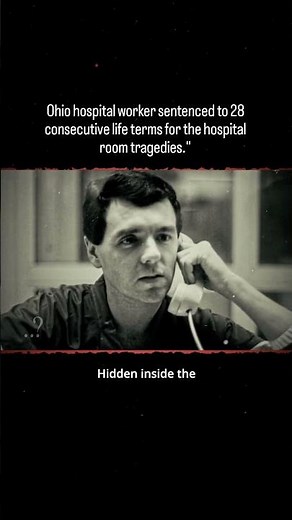 The Hospital Worker Who Secretly Killed 37 Patients | Donald Harvey