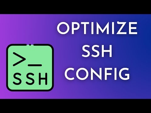 Optimize SSH config file