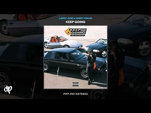 Larry June & Harry Fraud - A Talk with Herm (feat. Herm Lewis) [Keep Going]