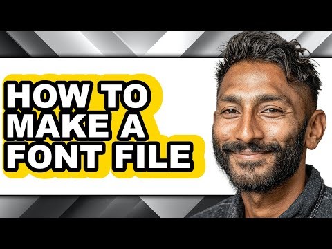 How to Make a Font File (easy Method)