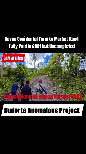 Former President Rodrigo Duterte Project Farm to Market Road in Davao Occidental, 100% Fully Paid na noong 2021 pero natuklasan hindi pa natatapos. #follower #everyone #OFW #highlights #Cebu #DavaoCity | Bayaning Filipino Migrant Workers