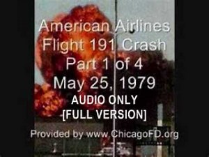Chicago Fire Dept. American Airlines Crash 5-25-1979 Audio (FULL VERSION)