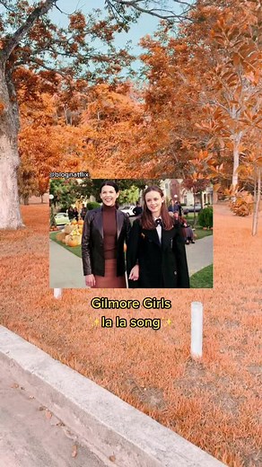 Gilmore Girls Lalala Song