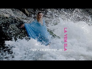 NAY PORTTELA - Lá Vem Ela