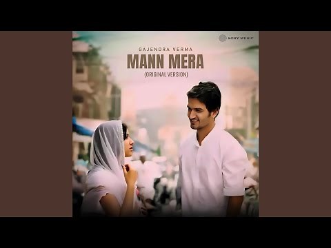 Mann Mera (Original Version)