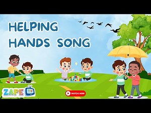 Helping Hands Song for Kids | Fun Kindness & Sharing Song | Zape TV