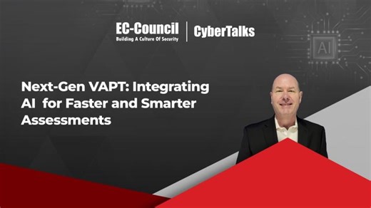 Next-Gen VAPT: Integrating AI for Faster and Smarter Assessments | EC-Council
