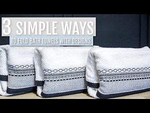 3 Simple Ways to Fold bath towels with designs | Folding with Judi